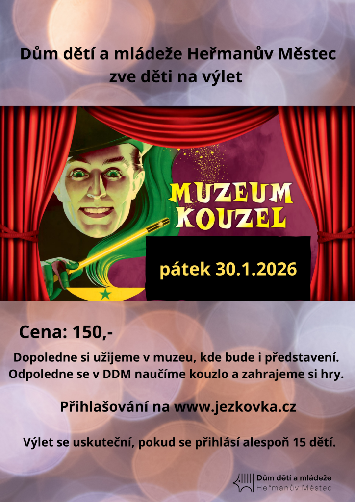 Pololetní prázdniny - Muzeum kouzel