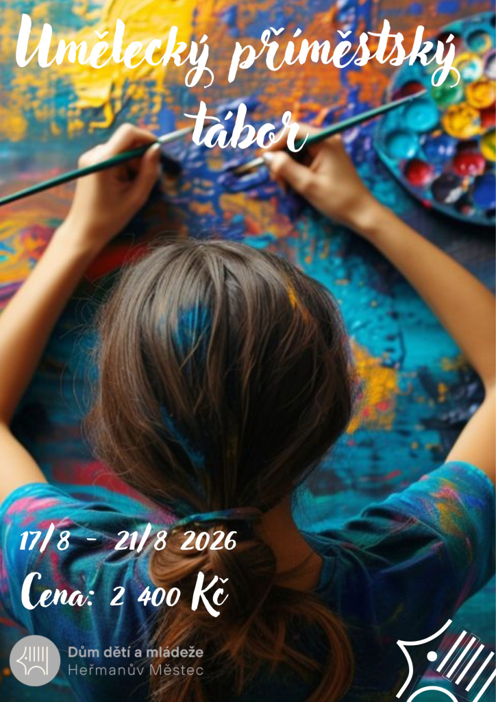 UMĚLECKÝ PŘÍMĚSTSKÝ TÁBOR