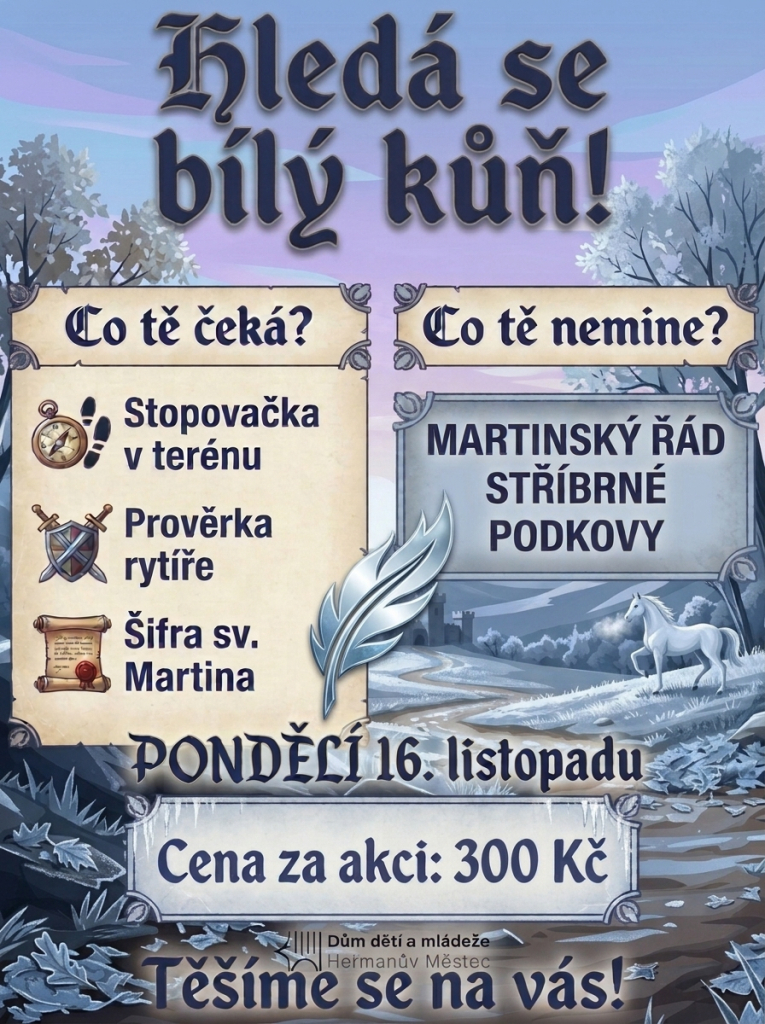 HLEDÁ SE BÍLÝ KŮŇ!