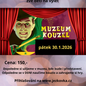 Pololetní prázdniny - Muzeum kouzel