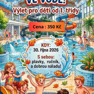 PODZIMNÍ PRÁZDNINY VE VODĚ!